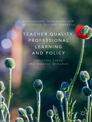 cover image of Teacher Quality, Professional Learning and Policy